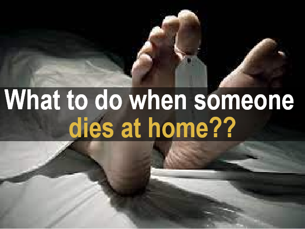 What to Do When Someone Dies at Home?