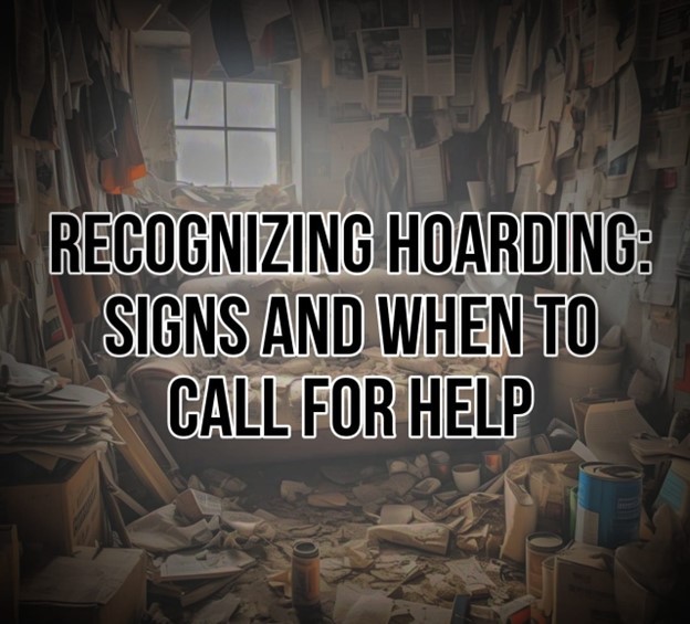 SCU Services help Recognizing Hoarding: Signs and When to Call for Help  